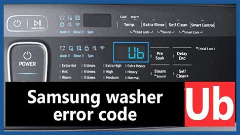 Ub code samsung washer. Things To Know About Ub code samsung washer. 